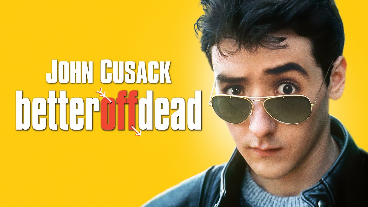 Better Off Dead
